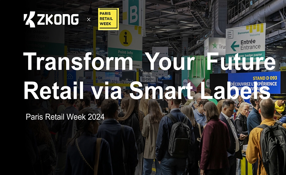 ZKONG Shines at Paris Retail Week 2024 with Smart Retail Solutions